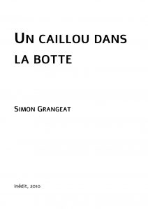 Un cailloux dans la botte ; inédit ; Simon Grangeat ; Théâtre jeunesse